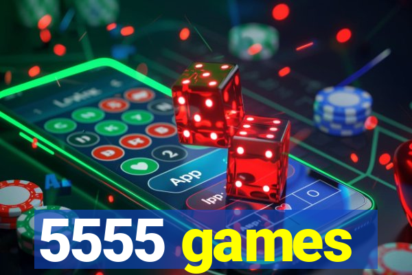 5555 games